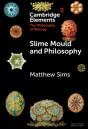 Slime Mould And Philosophy - Preview