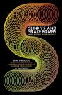 Slinkys And Snake Bombs - Preview