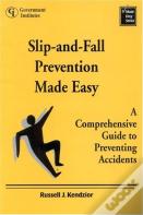 Slip-&-Fall Prevention Made Easy: A Complete Guide