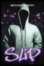 Slip - Preview