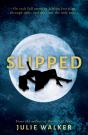 Slipped - Preview