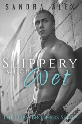 Slippery When Wet
