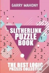 Slitherlink Puzzle Book:  The Best Logic