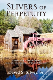 Slivers Of Perpertuity