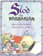 Slod The Barbarian - Preview