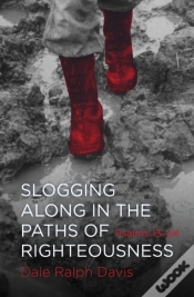 Capa do artigo Slogging Along In The Paths Of Righteousness