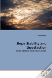 Slope Stability And Liquefaction
