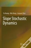 Slope Stochastic Dynamics