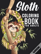 Sloth Coloring Book For Adults