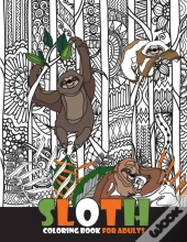 Sloth Coloring Book For Adults