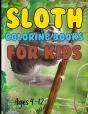Sloth Coloring Book For Kids Ages 4-12 - Preview