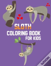 Sloth Coloring Book For Kids