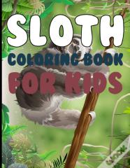 Sloth Coloring Book For Kids