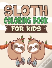 Sloth Coloring Book For Kids