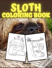 Sloth Coloring Book For Kids