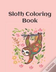 Sloth Coloring Book