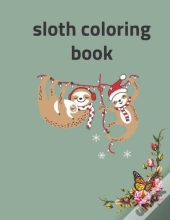 Sloth Coloring Book