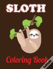 Sloth Coloring Book