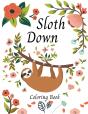 Sloth Down Coloring Book - Preview