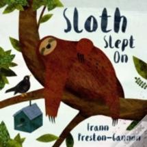 Sloth Slept On