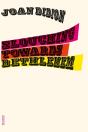 Slouching Towards Bethlehem - Preview