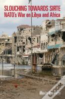 Slouching Towards Sirte