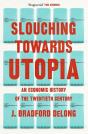 Slouching Towards Utopia - Preview