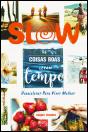 Slow - As Coisas Boas Levam Tempo - Preview