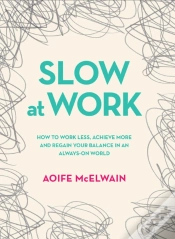 Capa do artigo Slow At Work