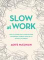 Slow At Work - Preview