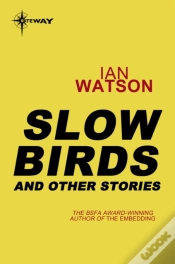 Capa do artigo Slow Birds: And Other Stories