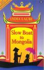Slow Boat To Mongolia - Preview