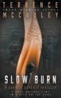 Slow Burn - Preview