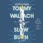 Slow Burn - Preview