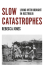 Slow Catastrophes - Preview