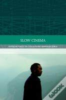 Slow Cinema