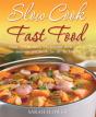 Slow Cook, Fast Food - Preview