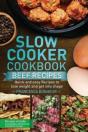 Slow Cooker Cookbook: Quick And Easy Bee - Preview