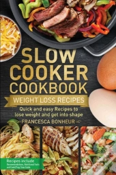 Slow Cooker Cookbook: Quick And Easy Rec