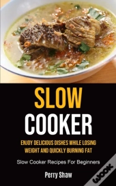 Slow Cooker