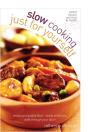 Slow Cooking Just For Yourself - Preview