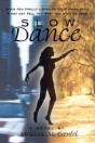Slow Dance: A Novel - Preview