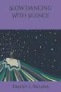 Slow Dancing With Silence - Preview