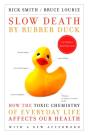 Slow Death By Rubber Duck - Preview