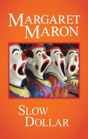 Slow Dollar - Preview