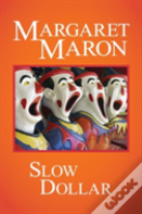 Slow Dollar