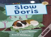 Slow Doris