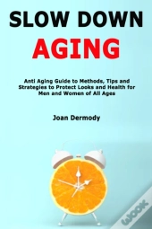 Slow Down Aging