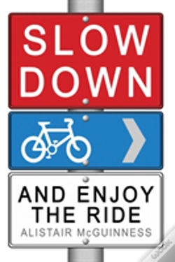 Capa do artigo Slow Down And Enjoy The Ride