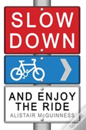 Capa do artigo Slow Down And Enjoy The Ride